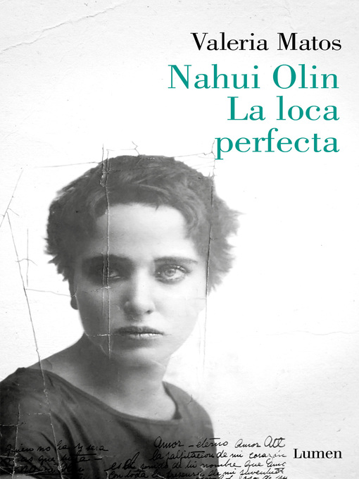 Title details for Nahui Olin. La loca perfecta by Valeria Matos - Wait list